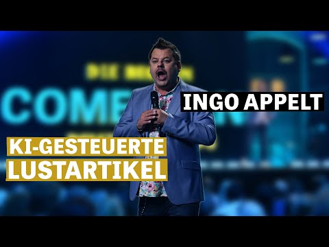 Ingo Appelt - KI gesteuerte Lustartikel | Die besten Comedians Deutschlands