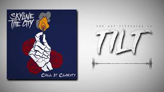 Skyline The City - Tilt