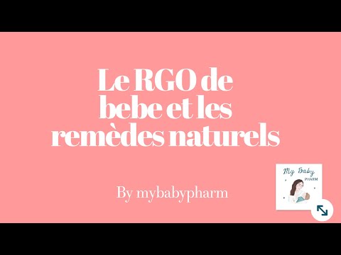 RGO du bébé et remèdes naturels