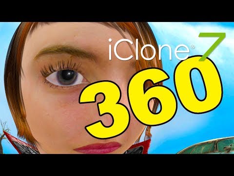 iClone 7 360 - Video (VR)