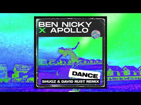 Ben Nicky x Apollo - Dance (Shugz & David Rust Remix) [Official Audio]