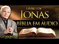 A Bíblia Narrada por Cid Moreira: JONAS 1 ao 4 (Completo)