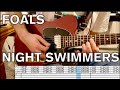 Foals - Night Swimmers Guitar and Bass cover WITH TABS