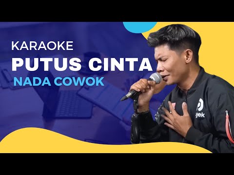 PUTUS CINTA KARAOKE NADA COWOK PRIA