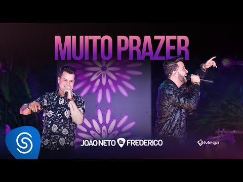 João Neto e Frederico - Muito Prazer (DVD Em Sintonia)