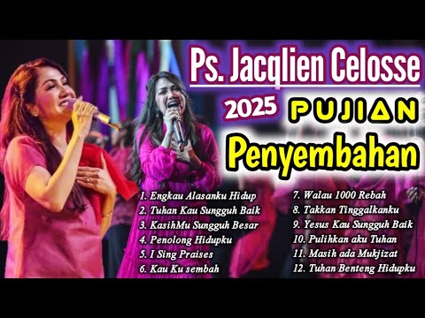 Ps. Jacqlien Celosse | Pujian Penyembahan #jacqliencellose