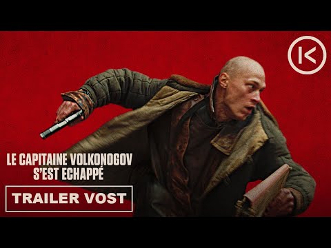 Bande-annonce VOST du film Le Capitaine Volkonogov s'est échappé - Réalisation Natalya Merkulova et Aleksey Chupov Kinovista