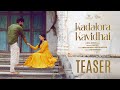 Kadalora Kavidhai Teaser Swathini Vishal Suresh Darshan Niharika Ondraga Entertainment