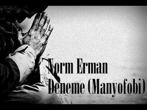 Norm Erman - Deneme