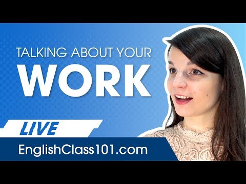 英語で仕事の話をする（現在完了形を使って (Talking About Your Work in English (with Present Perfect Tense))