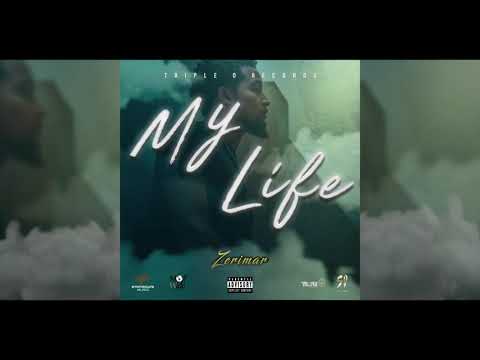 My Life | Zerimar | 2020 Release (Explicit)