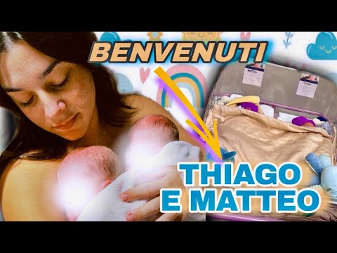 WELCOME, THIAGO AND MATTEO! My Birth ❤️ - Part 2