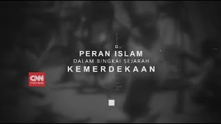 Download lagu Peran Islam dalam Bingkai Sejarah Kemerdekaan mp3
