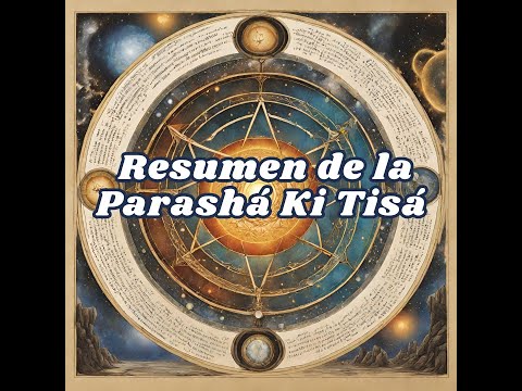 Resumen de la Parashá Ki Tisá: Un Llamado a la Unidad y la Responsabilidad