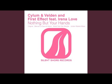 Nothing But Your Hands (Original Mix)