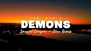 Download lagu DJ Slow Remix !!! Demons (Gebi Remix) Slow Remix mp3 Download lagu DJ Slow Remix !!! Demons (Gebi Remix) Slow Remix mp3