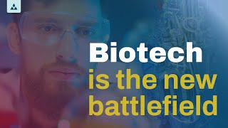 Biotech is the New Battleground: Investing in America’s Biosecurity Revolution