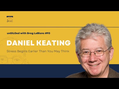 #93 Stress Begins Earlier Than You May Think  feat. Daniel Keating