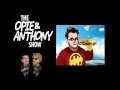Opie And Anthony More On Hoagie Boy 09 22 2008