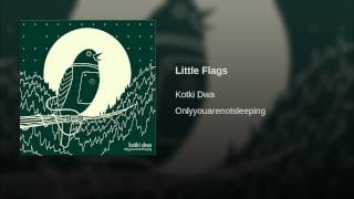 Little Flags