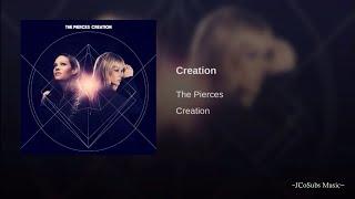 The Pierces - Creation [Sub Español]