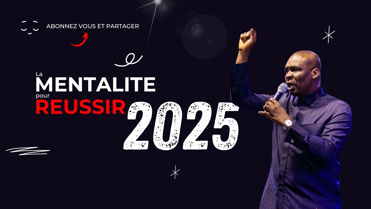 La mentalité pour réussir 2025 | Apôtre Joshua Selman | En to Fr |