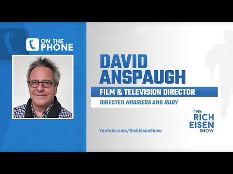 Rudy’ & ‘Hoosiers’ Director David Anspaugh Joins the Rich Eisen Show | Full Interview | 6/5/20