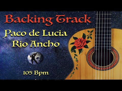 Backing Track - Rio Ancho - Paco De Lucia - 105 Bpm