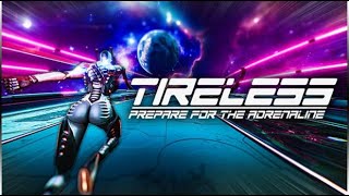 TIRELESS: Prepare For The Adrenaline demo playtest