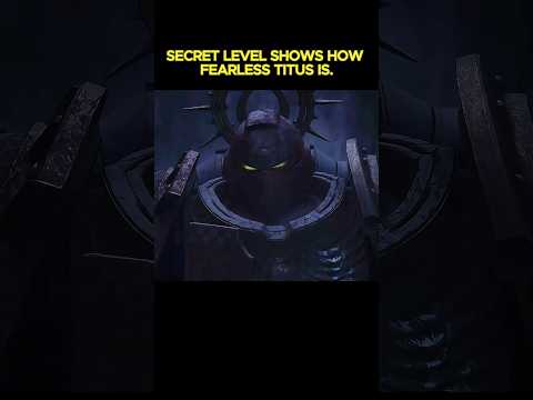 Secret Level: Titus is Fearless #warhammer40ktacticus #warhammer40kofficial #warhammer40k #shorts