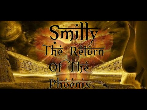 Smilly - The Return Of The Phoenix (Yallah)