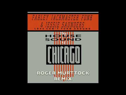 Farley Jackmaster Funk - Love Can't Turn Around (Roger Murttock Remix)