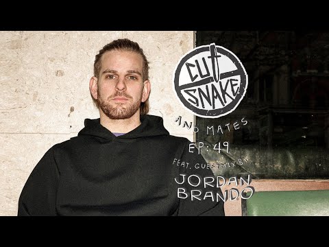 CUT SNAKE & MATES - Ep. 049 Jordan Brando Guest Mix