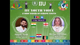 IIU Youth Voice by IIU Europe under the leadership of Inga Kharchilava,IIU Europe Head from Georgia