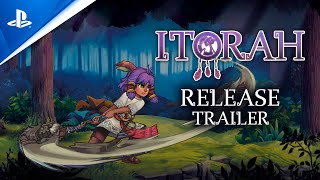 Itorah - Launch Trailer | PS4 Games Trailer