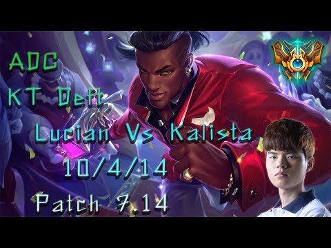 ADC KT Deft Lucian Vs Kalista 10/4/14 Patch 7.14
