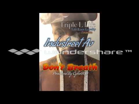 Industreet Av Don't Breath