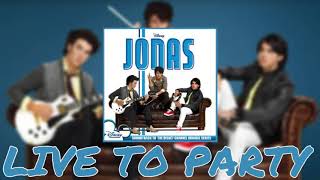 Live To Party - Jonas Brothers (Audio)