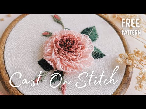 Tutorial 15: Learn Cast-on stitch with FREE Garden Rose embroidery pattern 🌸🌹