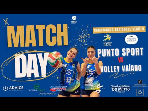 SERIE D  2025/2026 - PUNTO SPORT VOLLEY VS VOLLEY VAIANO
