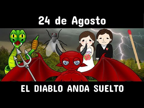 👹 24 DE AGOSTO EL DIABLO ANDA SUELTO 👹¿QUÉ PASA EL DÍA DE SAN BARTOLO? LEYENDA