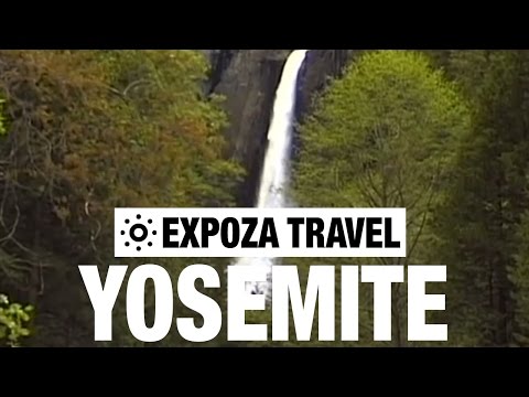 Yosemite Park Vacation Travel Video Guid