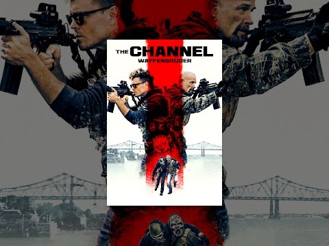 The Channel: Waffenbrüder
