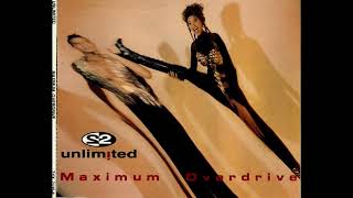 2 Unlimited - Maximum Overdrive (1993)