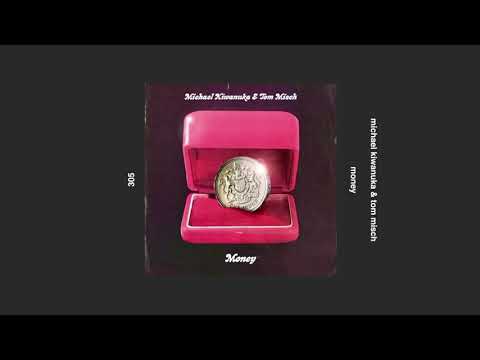 michael kiwanuka & tom misch _ money