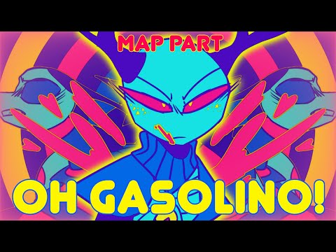 Oh Gasolino! || MAP Part #24