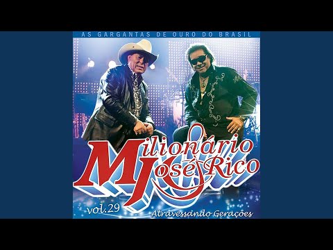 Majestade a Mulher - Milionário e José Rico