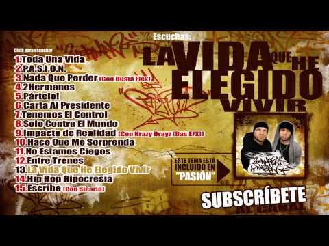 La vida que he elegido vivir