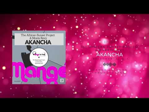 "Akancha (Instrumental Mix)" by The African Sunset Project & Morris Revy
