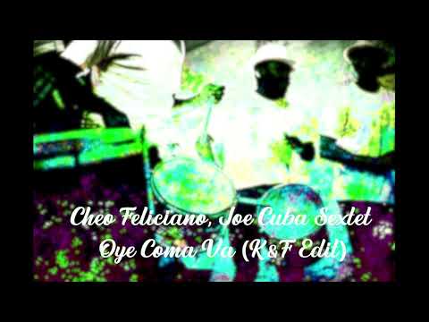 Cheo Feliciano, Joe Cuba Sextet - Oye Coma Va (K&F Edit) 432 Hz